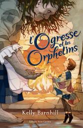 Icon image L'ogresse et les orphelins