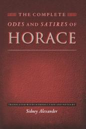 Icon image The Complete Odes and Satires of Horace