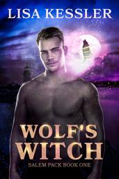 Icon image Wolf's Witch: Fated Mates Paranormal Romance with Shifters, Witches and Magic...