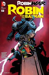 Icon image Robin: Son of Batman (2015-) #7