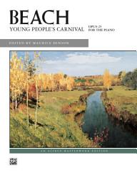 Icon image Young People's Carnival, Op. 25: Intermediate Piano Collection