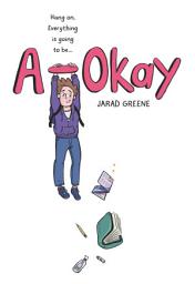 Icon image A-Okay: A Graphic Novel