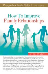 Icon image How to Improve Family Relationships Study Guide
