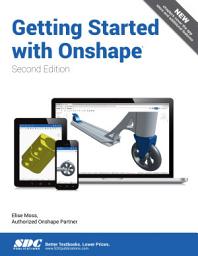Icon image Getting Started with Onshape: Second Edition