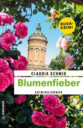 Icon image Blumenfieber: Kriminalroman