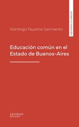 Icon image Educación común en el Estado de Buenos-Aires