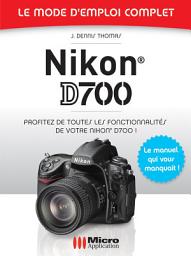 Icon image Nikon D700 Mode d'Emploi Complet