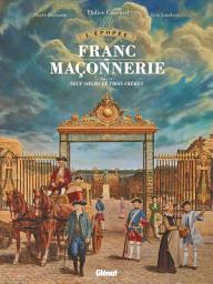 Icon image L'Épopée de la franc-maçonnerie: Neuf soeurs et trois frères