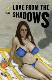 Icon image Love from the Shadows: Volume 3