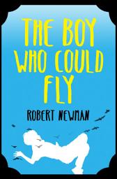 Icon image The Boy Who Could Fly