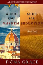 Icon image A Tuscan Vineyard Cozy Mystery: Aged for Mayhem (#3) and Aged for Seduction (#4)