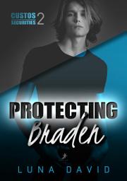 Icon image Protecting Braden: Custos Securities 2