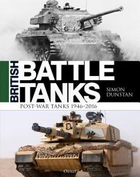 Icon image British Battle Tanks: Post-war Tanks 19462016