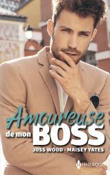 Icon image Amoureuse de mon boss: Passion au bureau - Opération bague au doigt