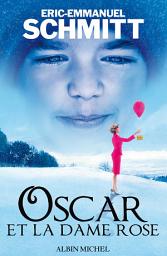 Icon image Oscar et la dame rose: Édition 3