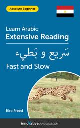 Icon image Arabic Extensive Reading: FAST AND SLOW: Level 2