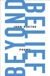 Icon image Beyond Belief: Poems