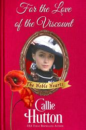 Icon image For the Love of the Viscount