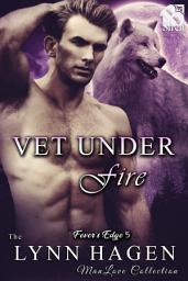 Icon image Vet Under Fire (Fever's Edge 5)