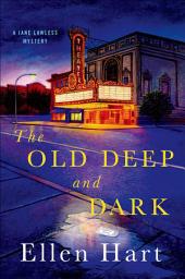 Icon image The Old Deep and Dark