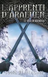 Icon image L'Apprenti d'Araluen 6 - Le Siège de MacIndaw