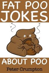 Icon image Fat Poo Jokes About Poo
