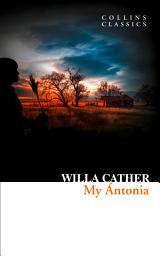 Icon image My Ántonia (Collins Classics)