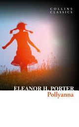 Icon image Pollyanna (Collins Classics)