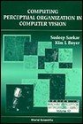 Icon image Computer Perceptual Organization in Computer Vision