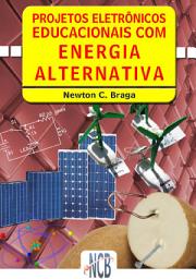 Icon image Projetos Eletrônicos Educacionais com Energia Alternativa: Edição 2