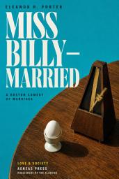 Icon image Miss Billy—Married: A Boston Comedy of Marriage