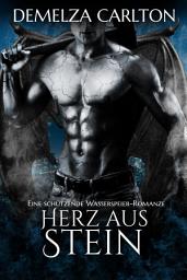Icon image Herz aus Stein: Eine Schützende Wasserspeier-Romanze: Ein kostenloses Monster-Liebesbuch zum Lesen und Herunterladen