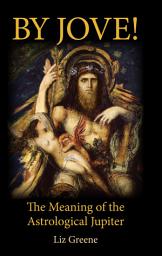 Icon image By Jove! The Meaning of the Astrological Jupiter