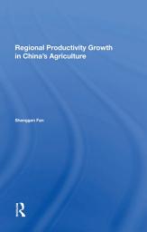 Icon image Regional Productivity Growth In China's Agriculture