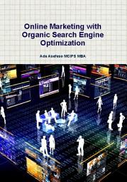 Icon image Online Marketing with Organic Search Engine Optimization