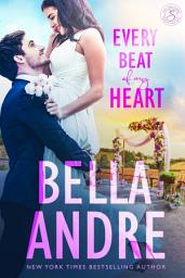 Icon image Every Beat Of My Heart: The New York Sullivans, Book 1