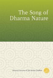 Icon image The Song of Dharma Nature