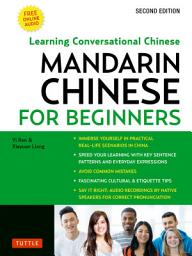 Icon image Mandarin Chinese for Beginners: Mastering Conversational Chinese (Fully Romanized and Free Online Audio)
