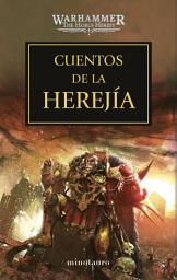 Icon image Cuentos de la Herejía no 10/54: Edición de Nick Kyme y Lindsey Priestley