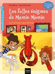 Icon image Les folles énigmes de Mamie Momie - Le Homard-cauchemar GS/CP 5/6ans