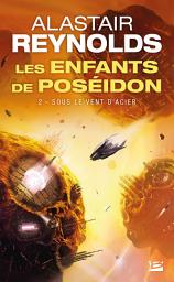 Icon image Les Enfants de Poséidon, T2 : Sous le vent d'acier