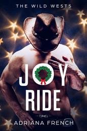 Icon image Joy Ride: Obsessed Alpha Cowboy ~ Age Gap ~ V-Card ~ Steamy Small Town Western Romance