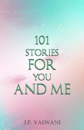 Icon image 101 Stories for You and Me