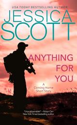Icon image Anything For You: A Coming Home Short Story