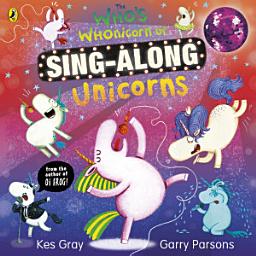 Icon image The Who's Whonicorn of Sing-along Unicorns