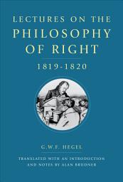Icon image Lectures on the Philosophy of Right, 1819–1820