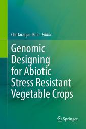 Icon image Genomic Designing for Abiotic Stress Resistant Vegetable Crops