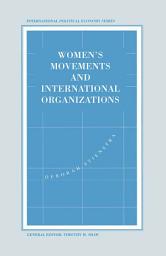 Icon image Women’s Movements and International Organizations