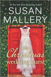 Icon image The Christmas Wedding Guest: A Holiday Romance Novel