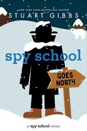 Icon image Spy School Goes North